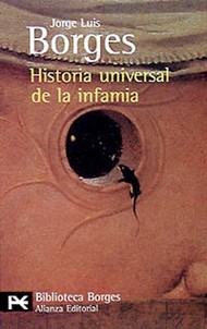 Tapa del libro: Historia Universal de la Infamia