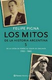 Comprar Los Mitos de la Historia Argentina 5 en una librería online